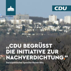 CDU-Fraktion im Saarbrücker Stadtrat begrüßt die Initiative zur Nachverdichtung